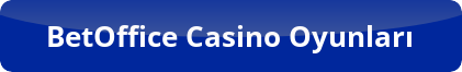 button betoffice casino oyunlari